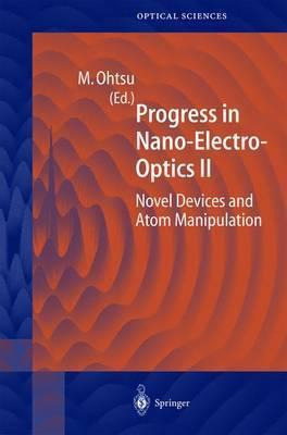 Libro Progress In Nano-electro-optics Ii - Motoichi Ohtsu