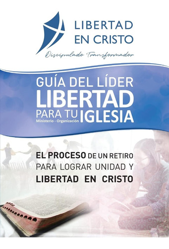 Libro Guía Del Líder Libertad En Cristo Para Tu Iglesia-mini