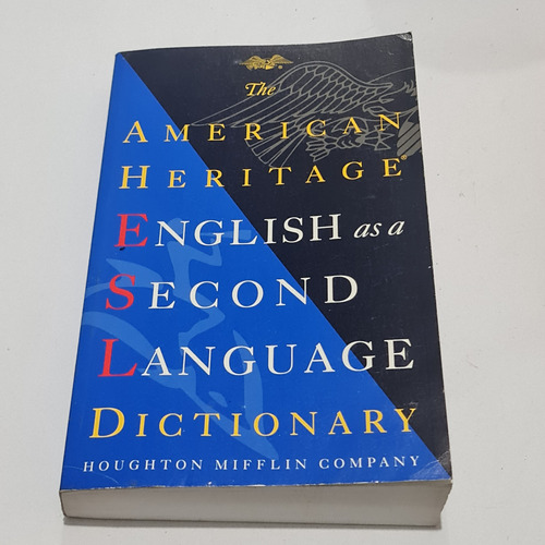 The American Heritage English As A Second Language Dictionar