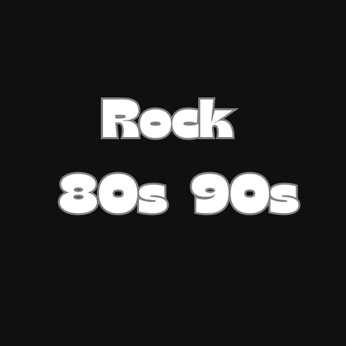 Musica Rock Clásicos  80s 90s 