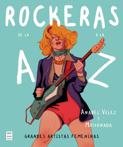 Rockeras De La A A La Z - Anabel Velez Y Moixonada