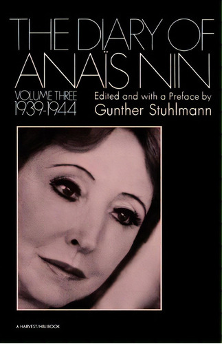 The Diary Of Anais Nin 1939-1944, De Anais Nin. Editorial Mariner Books, Tapa Blanda En Inglés, 1971