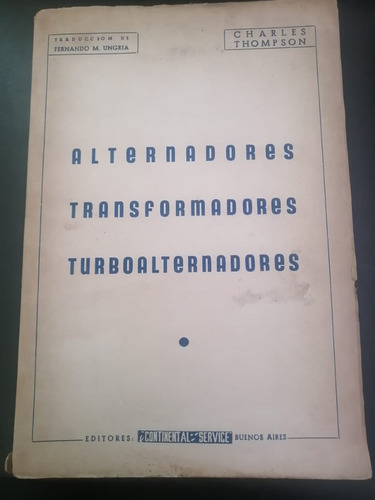 Alternadores Transformadores Turboalternadores Charles T.