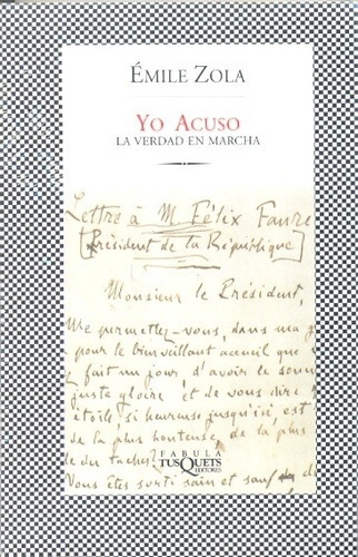 Yo Acuso La Verdad En Marcha, De Emile Zola., Vol. Unico. Editorial Tusquets, Tapa Blanda En Español