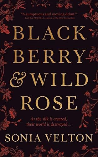 Blackberry And Wild Rose (*large Print) - Sonia..., De Sonia Vel. Editorial Blackstone Publishing En Inglés