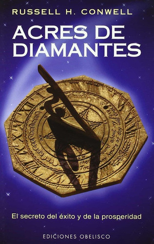Acres De Diamante, De Well Russell H. Editorial Obelisco, Edición 2001 En Español