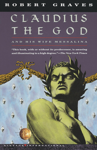 Libro:  Claudius The God: And His Wife Messalina