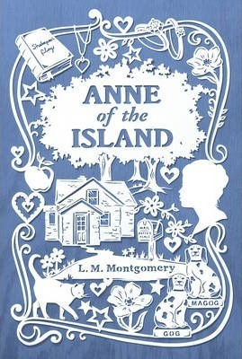 Anne Of The Island - L. M. Montgomery