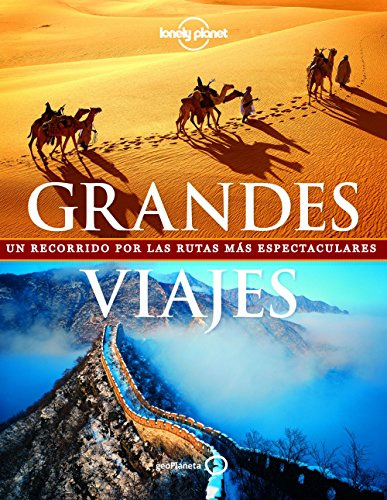 Grandes Viajes -nuevo Formato-: Un Recorrido Por Las Rutas M