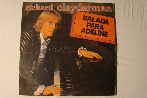 Richard Clayderman Balada Para Adeline 1978 Argentina Vinilo