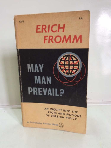 Podrá El Hombre Prevalecer - Erich Fromm - Guerra - Inglés