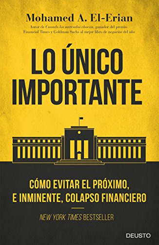 Lo Unico Importante: Como Evitar El Proximo E Inminente Cola