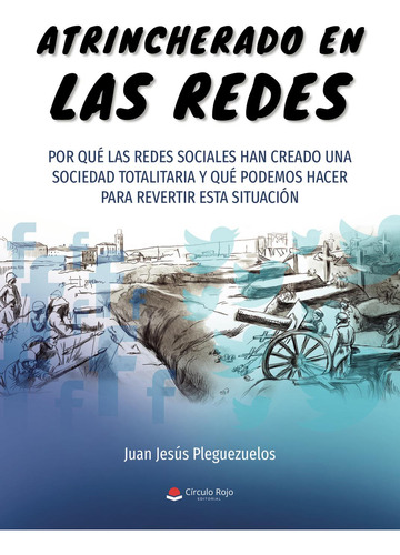 Libro Atrincherado En Las Redes