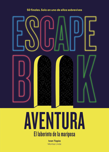 Escape Book Aventura - Ivan Tapia Y Montse Linde