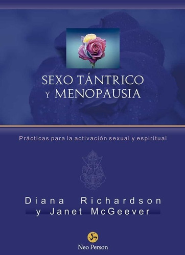 Sexo Tántrico Y Menopausia | Mcgeever, Janet; Richardson, Di