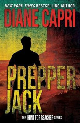 Libro Prepper Jack : The Hunt For Jack Reacher Series - D...