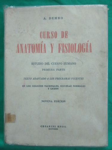 Curso De Anatomía Y Fisiología 1era Parte - Dembo / Cesarini