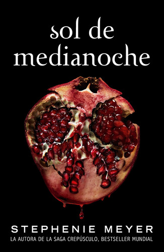 Libro Sol De Medianoche, Stephenie Meyer, Alfaguara Juvenil