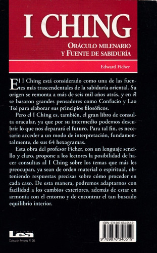 I Ching. Oraculo Milenario Y Fuente De Sabiduria, De Ficher Edward. Editorial Lea Ediciones En Español
