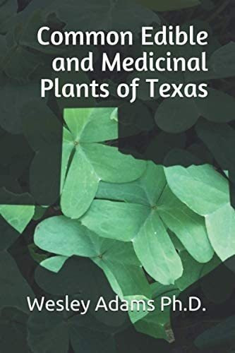 Libro: Common Edible And Medicinal Plants Of Texas