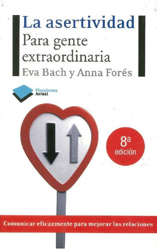Libro La Asertividad De Anna Forés Miravalles, Eva Bach
