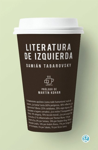 Literatura De Izquierda- Damián Tabarovsky - Ediciones Godot