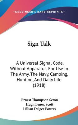 Libro Sign Talk : A Universal Signal Code, Without Appara...