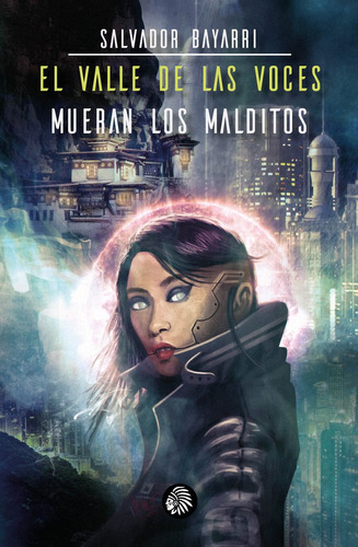 El Valle De Las Voces,mueran Los Malvados (libro Original)