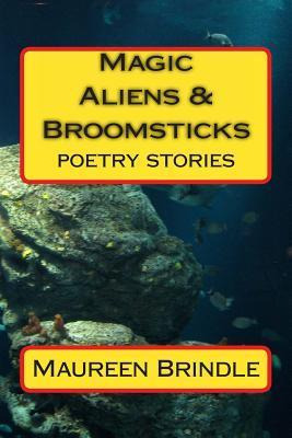 Libro Magic, Aliens & Broomsticks - Maureen Brindle