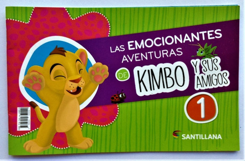 Las Emocionantes Aventuras De Kimbo Y Sus Amigos. Santillana