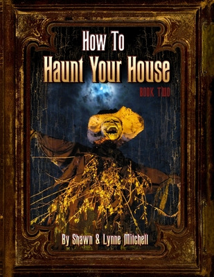 Libro How To Haunt Your House, Book Two - Mitchell, Lynne