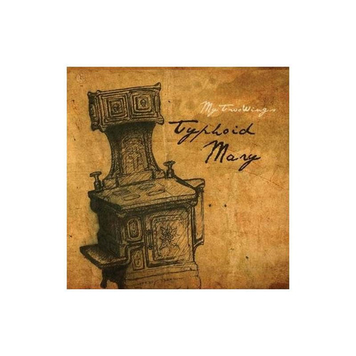 My Two Wings Typhoid Mary Usa Import Cd Nuevo