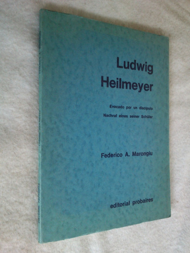 Ludwig Heilmeyer Evocado Por Schúler - Federico Marongiu