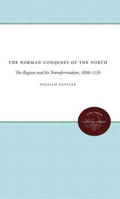 Libro The Norman Conquest Of The North - William E. Kapelle