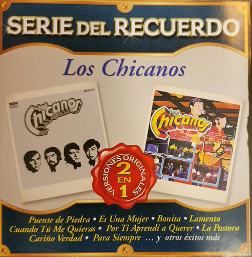 Cd Los Chicanos - Serie Del Recuerdo - Puente De Piedra