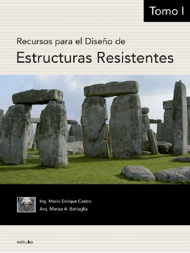 Libro - Recursos Para El Diseño De Estructuras Resistentes 