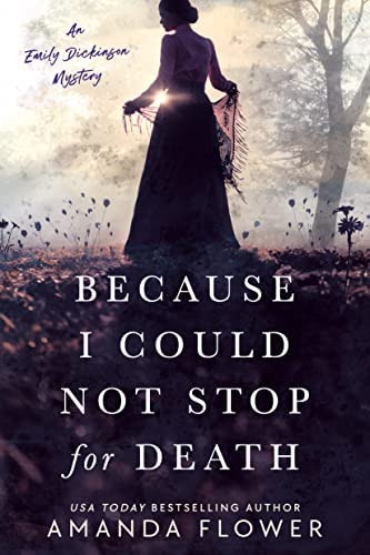 Libro: Because I Could Not Stop For Death (an Emily Mystery)