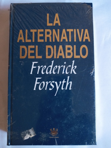 La Alternativa Del Diablo.autor Frederick Forsyth