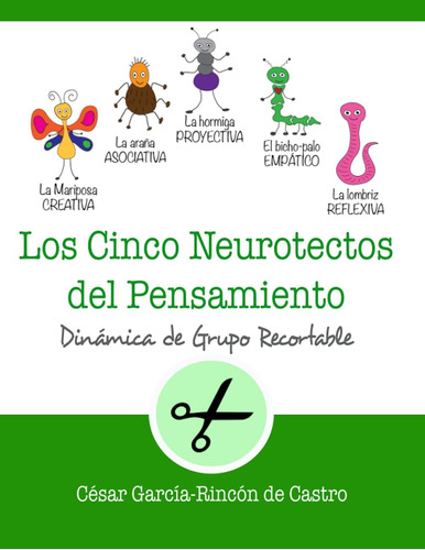 Libro: Los Cinco Neurotectos Del Pensamiento (dinámicas De G