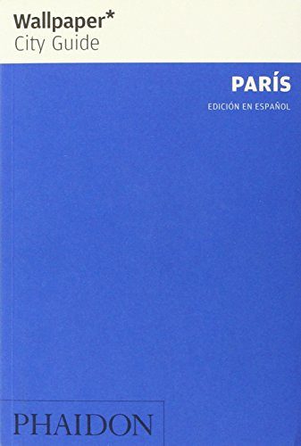 Libro Paris City Guide En Español (wallpaper) (rustica) - Vv