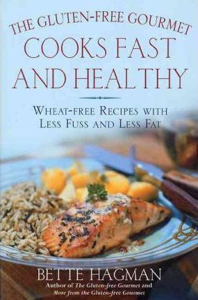 Libro The Gluten-free Gourmet Cooks Fast And Healthy - Be...