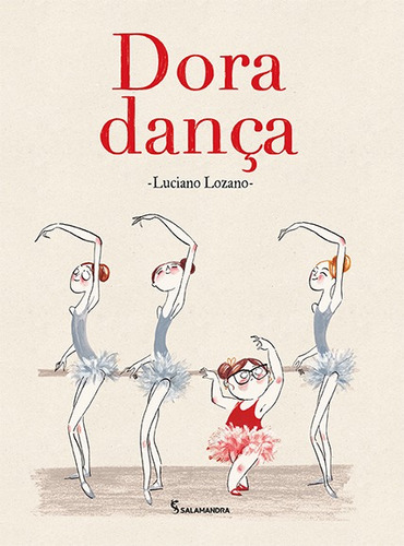 Dora Dança, De Luciano Lozano. Editora Salamandra - Moderna, Capa Mole Em Português