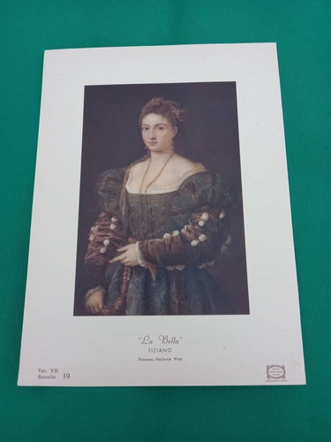 Arte - Galleria Pitti Firenze : La Bella - Tiziano - Datos