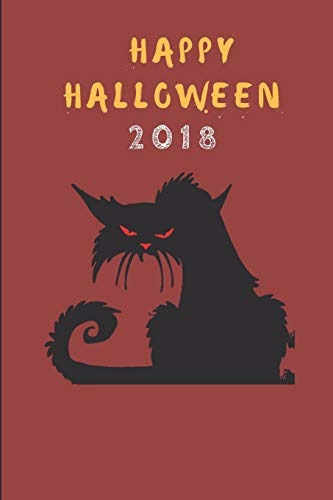 Happy Halloween 2018 A Halloween Black Cat Journal, Customis