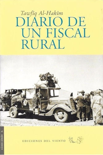 Diario De Un Fiscal Rural, De Tawfiq Al-hakim. Editorial Ediciones Del Viento En Español