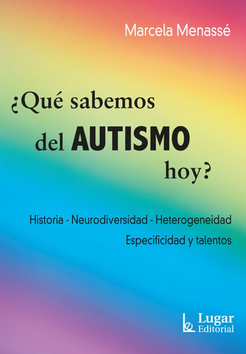 Que Sabemos Del Autismo Hoy? - Menasse Marcela (libro) - Nue