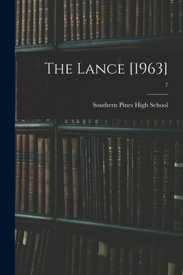 Libro The Lance [1963]; 7 - Southern Pines High School (s...