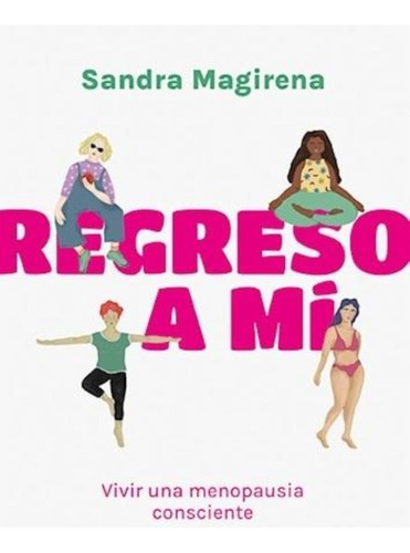 Regreso A Mi - Sandra Magirena