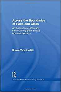 Across The Boundaries Of Race  Y  Class An Exploration Of Wo