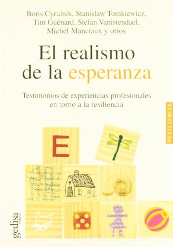 Realismo De La Esperanza, El - Cyrulnik, Guenard Y Otros